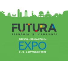 FUTURA - ECONOMIA PER L'AMBIENTE Brescia dal 2 al 4 Ottobre 2022